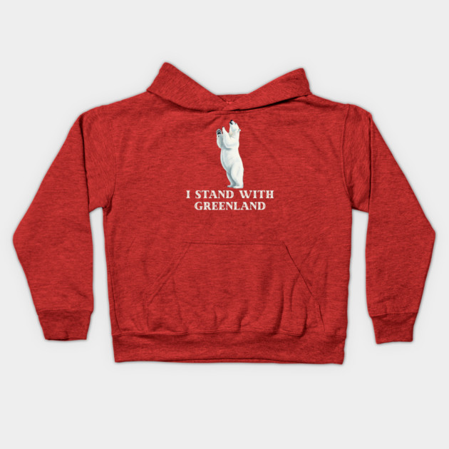 I Stand With Greenland Kids Hoodie by Creatifly Graphic Tees