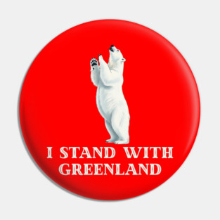 I Stand With Greenland Pin
