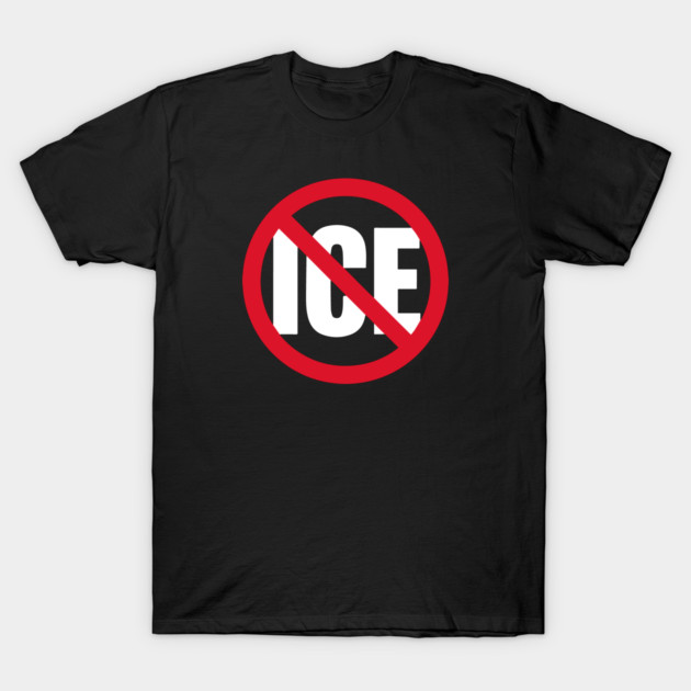 No ICE T-Shirt by Charles's Store 8