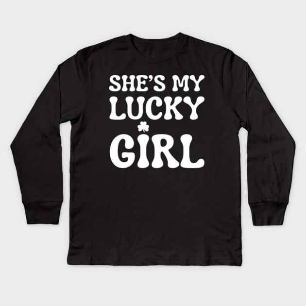 She’s My Lucky Girl St Patricks Day Kids Long Sleeve T-Shirt by Creatifly Graphic Tees