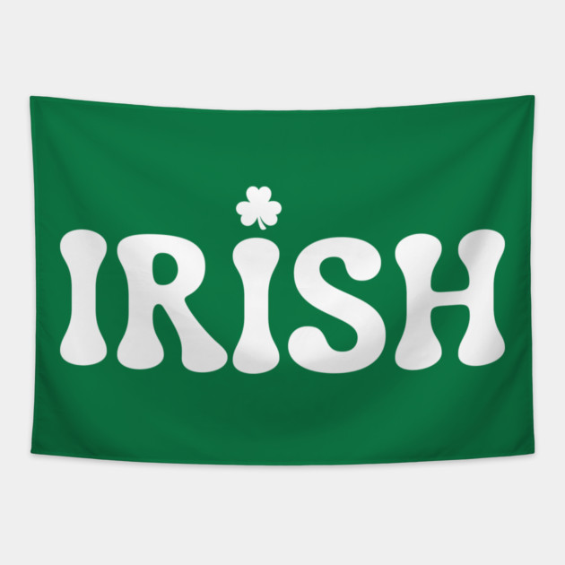 Irish St Patricks Day Tapestry by Creatifly Graphic Tees