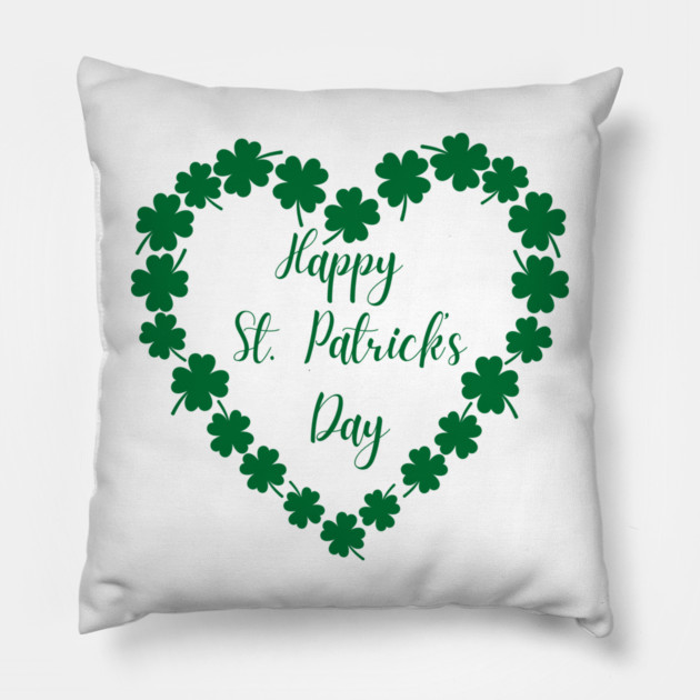 Happy St. Patrick’s Day Shamrock Heart Pillow by Creatifly Graphic Tees