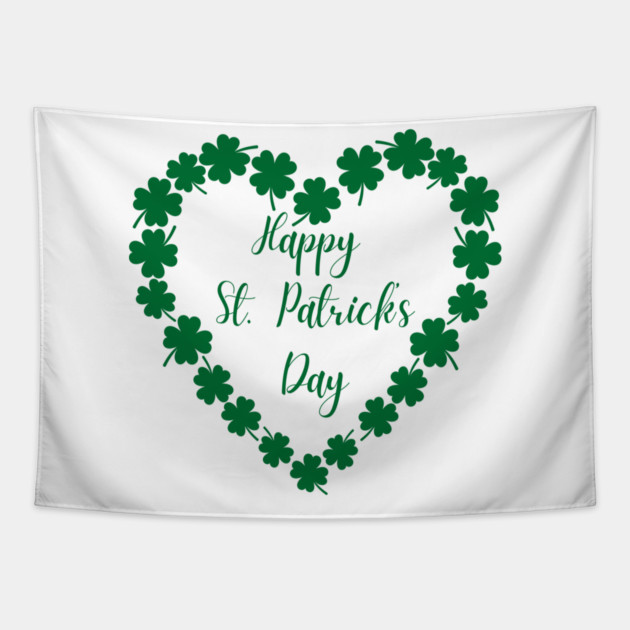 Happy St. Patrick’s Day Shamrock Heart Tapestry by Creatifly Graphic Tees