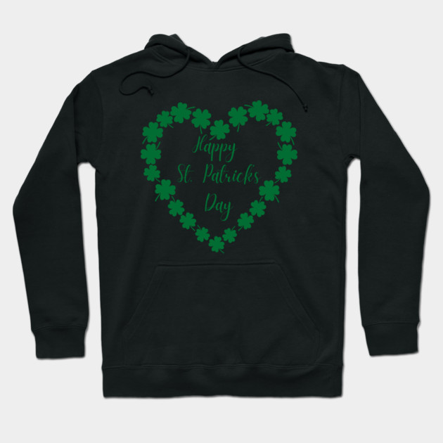 Happy St. Patrick’s Day Shamrock Heart Hoodie by Creatifly Graphic Tees