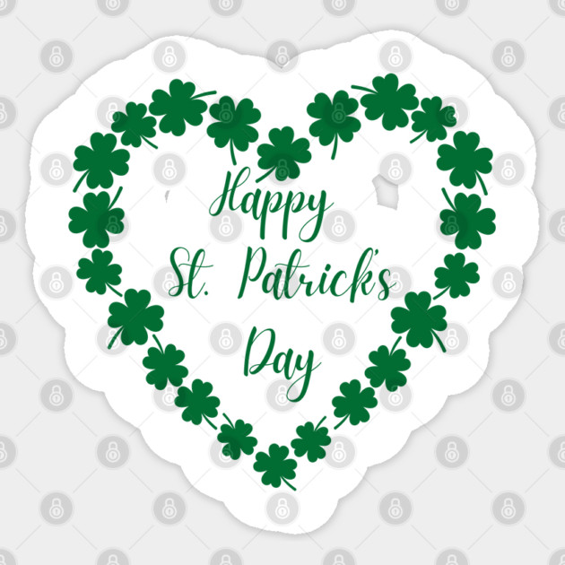 Happy St. Patrick’s Day Shamrock Heart Sticker by Creatifly Graphic Tees
