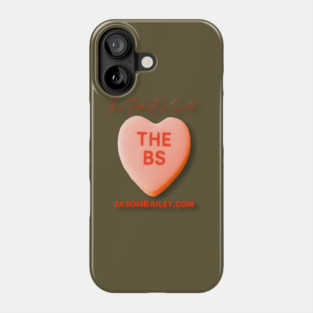 THE BS - This Podcast Is Sweet Phone Case