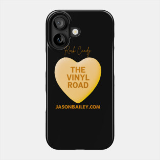 Vinyl Road Podcast "Rock Candy" Phone Case