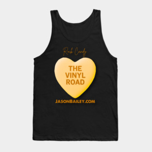 Vinyl Road Podcast "Rock Candy" Tank Top