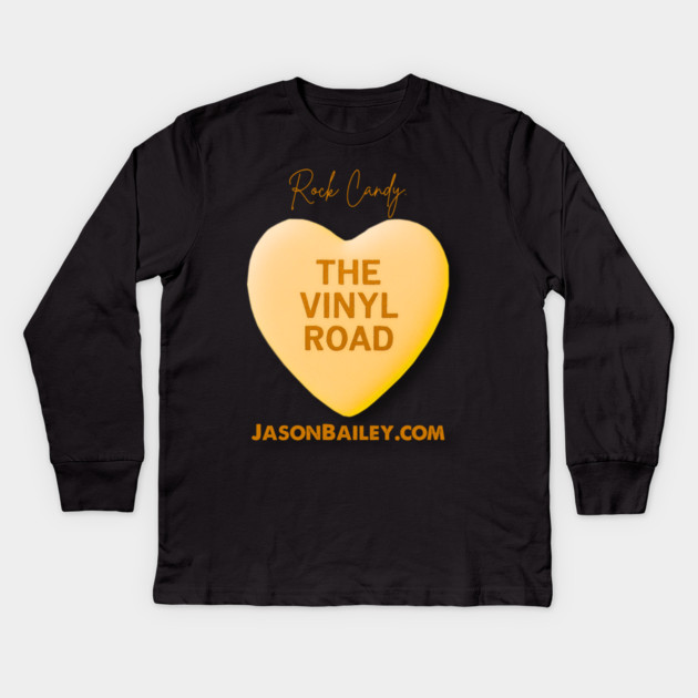 Vinyl Road Podcast "Rock Candy" Kids Long Sleeve T-Shirt by BPX (Bailey Podcast XChange) Merch
