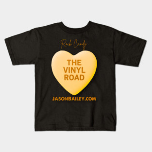 Vinyl Road Podcast "Rock Candy" Kids T-Shirt