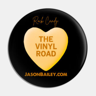 Vinyl Road Podcast "Rock Candy" Pin