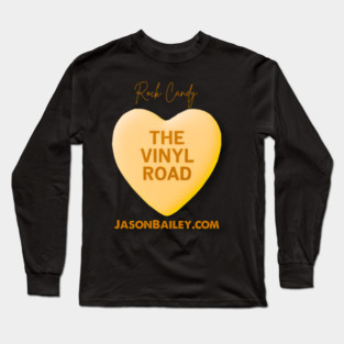 Vinyl Road Podcast "Rock Candy" Long Sleeve T-Shirt