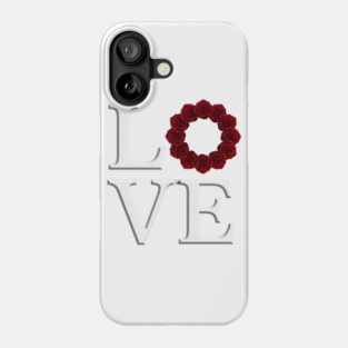 Celebrate Love with Roses Special Edition LOVE Phone Case