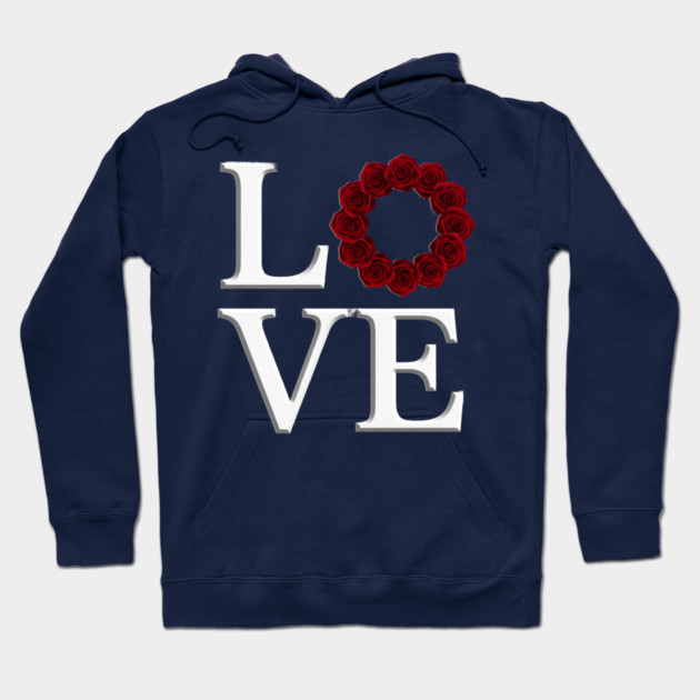 Celebrate Love with Roses Special Edition LOVE Hoodie by Art2Wear