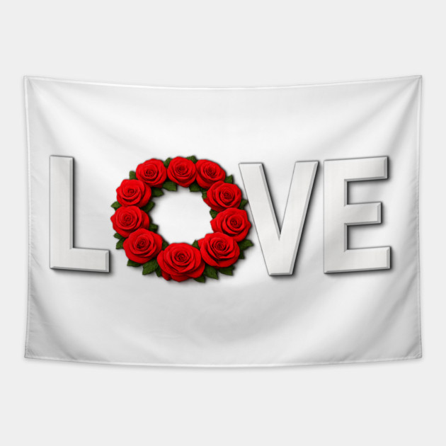 Roses of Love Celebrate Romance and Affection Tapestry by Art2Wear