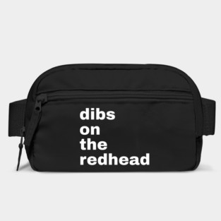 Dibs On The Redhead Bag
