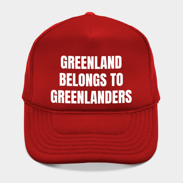 Greenland Belongs To Greenlanders by Creatifly Graphic Tees