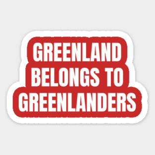 Greenland Belongs To Greenlanders Magnet