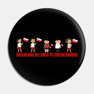 Greenland Belongs to Greenlanders Pin