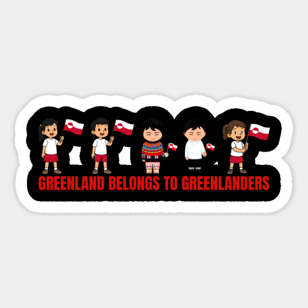 Greenland Belongs to Greenlanders Magnet by Creatifly Graphic Tees