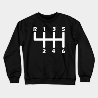 6 Speed Manual Transmission Race Car With Stick Shift Crewneck Sweatshirt