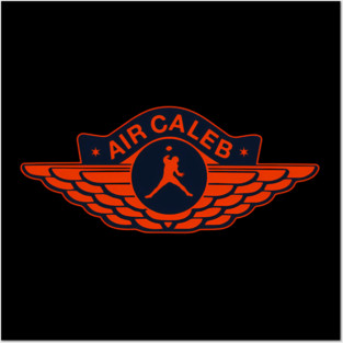 Air Calebs Posters and Art