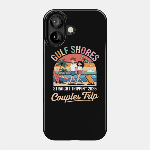 Straight Trippin 2025 Couples Trip Vacation Mode Phone Case by Ink Lines
