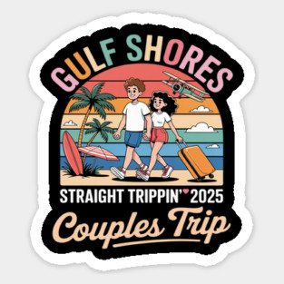 Straight Trippin 2025 Couples Trip Vacation Mode Sticker