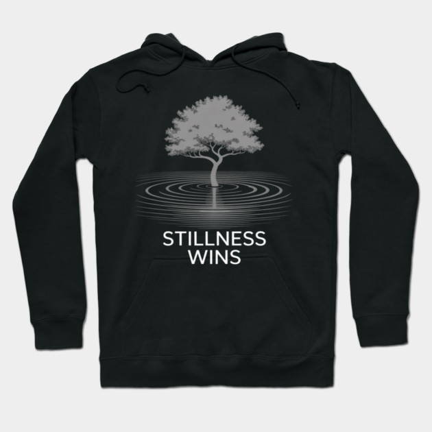 Stillness Wins Stoic Calm Reflection Stoicism Hoodie by Ink Lines