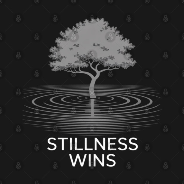 Stillness Wins Stoic Calm Reflection Stoicism by Ink Lines