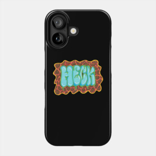 heck Phone Case