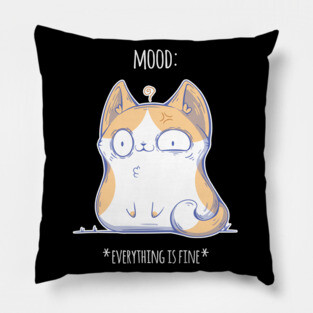 Everything is fine (Dark Tees) Pillow