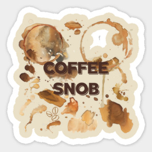 Coffee Snob Sticker