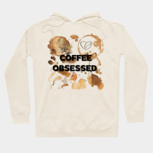 Coffee Obsessed Hoodie