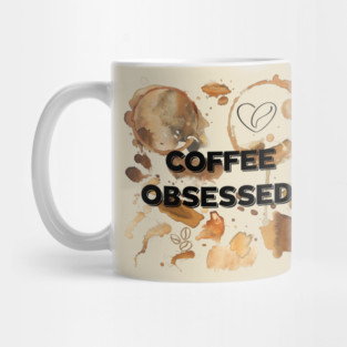 Coffee Obsessed Mug