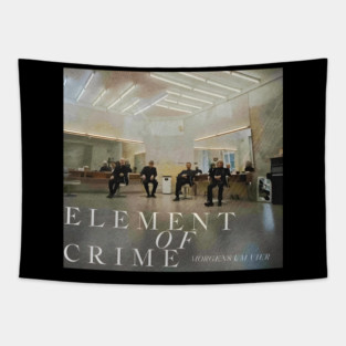 Element of Crime Wenn der Morgen graut Tapestry