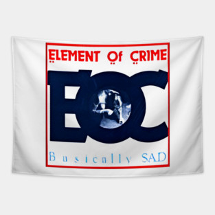 Element of Crime Du hast mir gesagt Tapestry