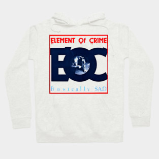 Element of Crime Du hast mir gesagt Hoodie