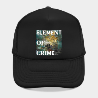 Element of Crime An einem Sonntag im April Hat