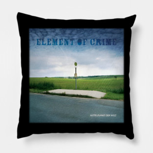 Element of Crime I Started a Joke Pillow