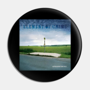 Element of Crime I Started a Joke Pin