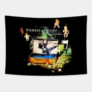 Element of Crime Something Was Wrong Tapestry