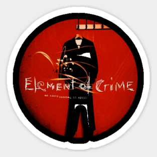 Element of Crime Immer unter Strom Sticker