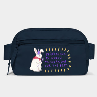 New Year Quote: Everything Is Going To Work Out For The Best. | Bunny Merch Inspirational Motivational Hoodie Bag