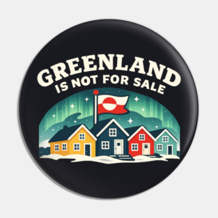 Greenland Is Not For Sale Pin