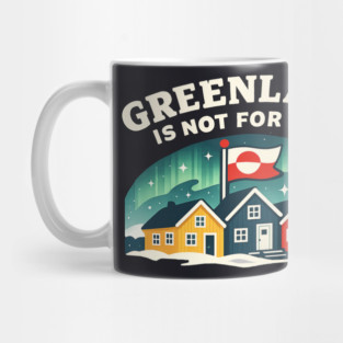 Greenland Is Not For Sale Mug