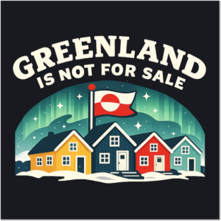 Greenland Is Not For Sale Posters and Art