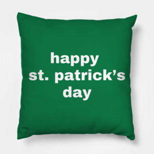 Happy St. Patrick's Day Typography Pillow