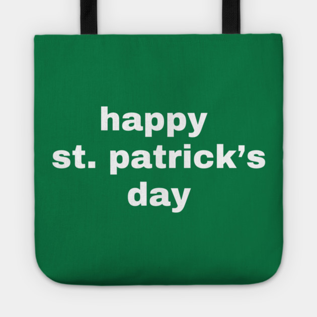 Happy St. Patrick's Day Typography Tote by Creatifly Graphic Tees
