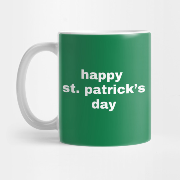 Happy St. Patrick's Day Typography by Creatifly Graphic Tees